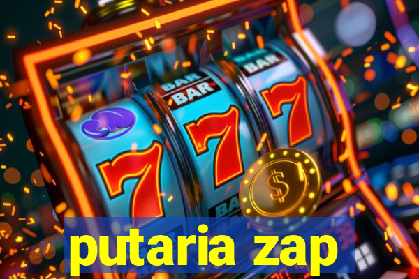 putaria zap